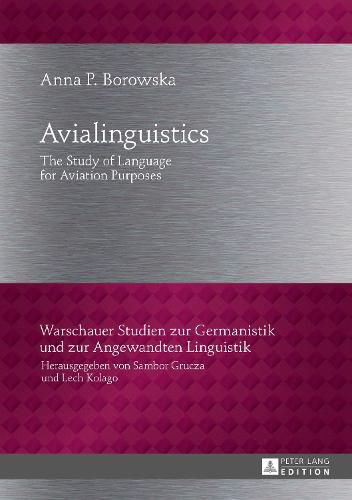 Cover image for Avialinguistics: The Study of Language for Aviation Purposes