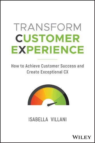 Cover image for Transform Customer Experience: How to achieve customer success and create exceptional CX