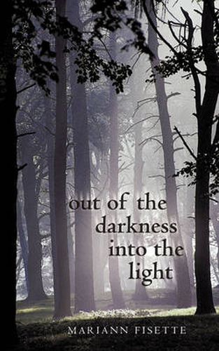 Cover image for Out of the Darkness Into the Light