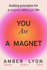 Cover image for You Are a Magnet