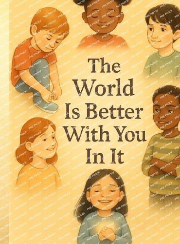 Cover image for The World Is Better With You In It