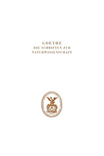 Cover image for Goethe. Die Schriften Zur Naturwissenschaft (Leopoldina): Zweite Abteilung: Erganzungen Und Erlauterungen.Band 5b: Zur Farbenlehre Und Optik Nach 1810 Und Zur Tonlehre, Teilband 2