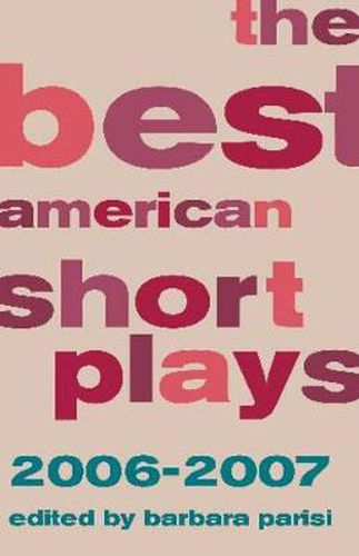 Cover image for The Best American Short Plays 2006-2007