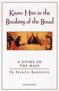 Cover image for Know Him in the Breaking of Bread