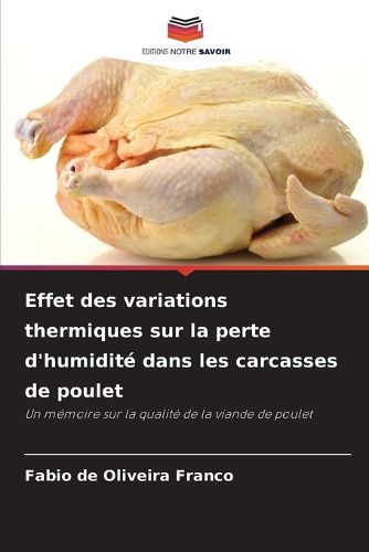 Cover image for Effet des variations thermiques sur la perte d'humidite dans les carcasses de poulet