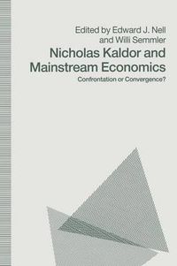 Cover image for Nicholas Kaldor and Mainstream Economics: Confrontation or Convergence?