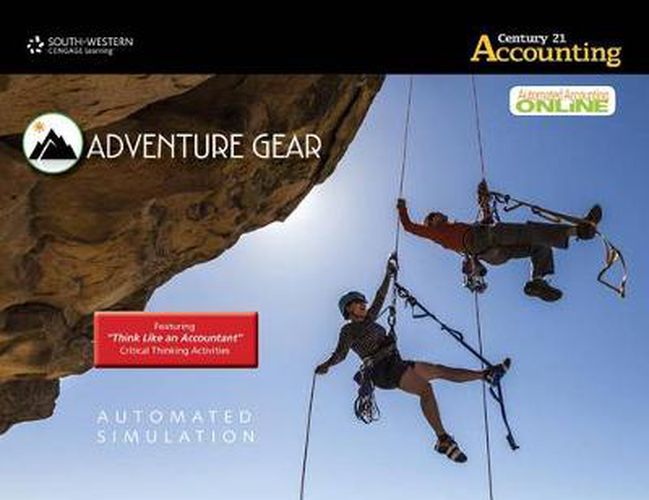 Adventure Gear Automated Simulation with Automated Accounting Online  for Gilbertson/Lehman/Passalacqua's Century 21 Accounting: Advanced