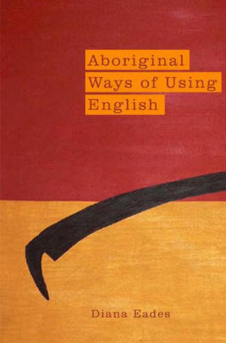 Cover image for Aboriginal Ways of Using English