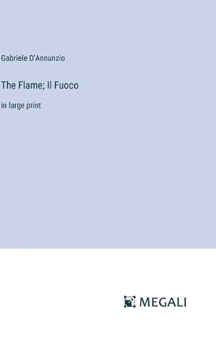 Cover image for The Flame; Il Fuoco