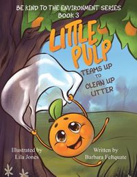 Cover image for Little Pulp Teams Up to Clean Up Litter