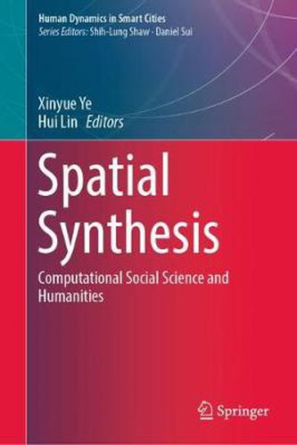 Cover image for Spatial Synthesis: Computational Social Science and Humanities