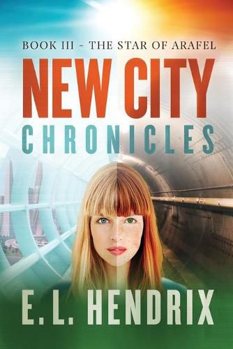 Cover image for New City Chronicles - Book 3 - The Star of Arafel