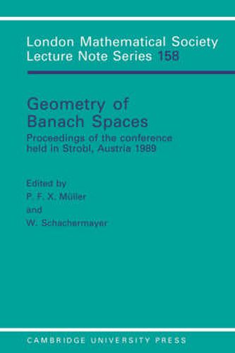 Cover image for Geometry of Banach Spaces: Proceedings of the Conference Held in Strobl, Austria 1989