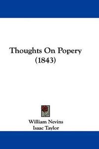 Cover image for Thoughts on Popery (1843)