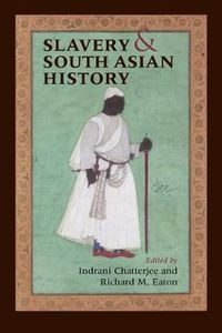 Cover image for Slavery and South Asian History
