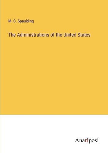 Cover image for The Administrations of the United States