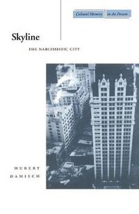 Cover image for Skyline: The Narcissistic City