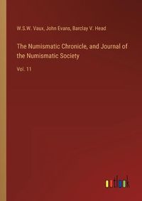 Cover image for The Numismatic Chronicle, and Journal of the Numismatic Society