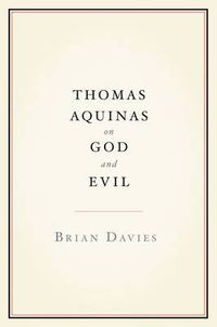 Cover image for Thomas Aquinas on God and Evil