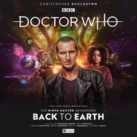 Cover image for Doctor Who: The Ninth Doctor Adventures 2.1 - Back to Earth