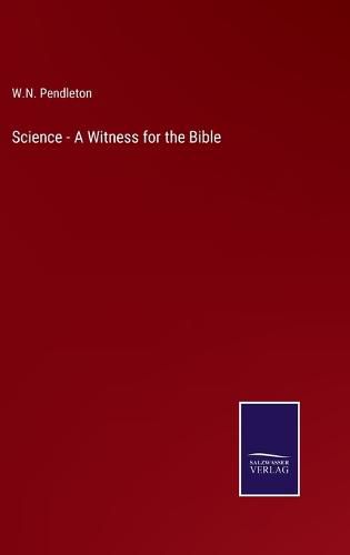 Cover image for Science - A Witness for the Bible