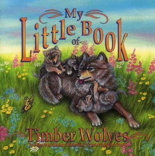 Cover image for My Little Book of Timber Wolves