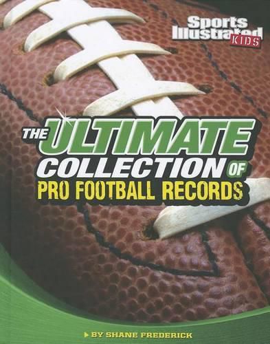 The Ultimate Collection of Pro Football Records