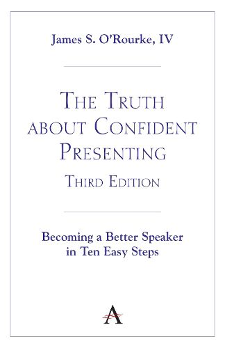 The Truth about Confident Presenting, 3rd Edition