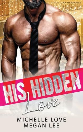 His Hidden Love: A Holiday Romance