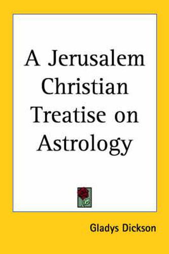 Cover image for A Jerusalem Christian Treatise on Astrology