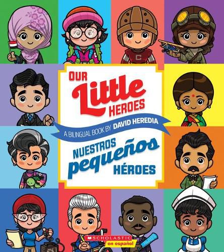 Cover image for Our Little Heroes / Nuestros Pequenos Heroes