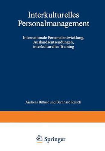 Cover image for Interkulturelles Personalmanagement: Internationale Personalentwicklung, Auslandsentsendungen, Interkulturelles Training