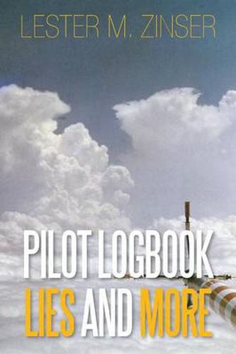 Cover image for Pilot Logbook Lies and More
