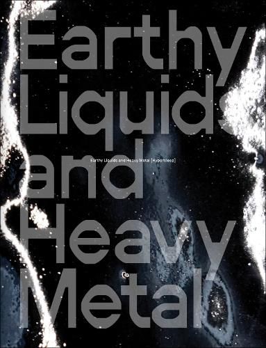 Cover image for Earthy Liquids and Heavy Metal [Hypersleep]: Lisa Seebach