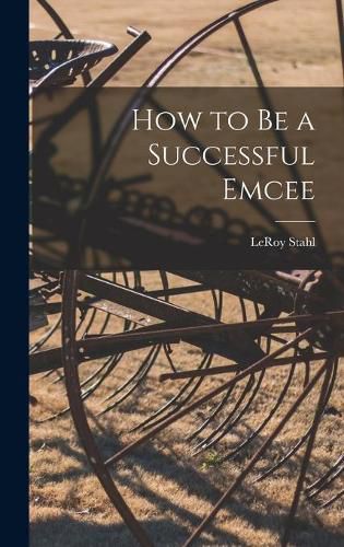 Cover image for How to Be a Successful Emcee