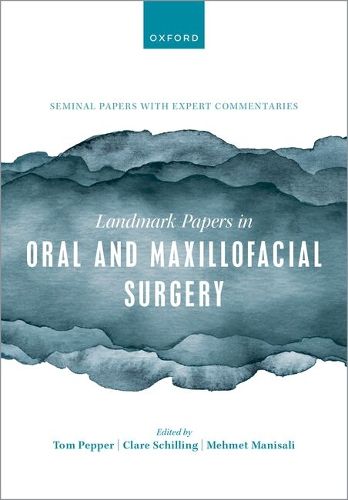 Cover image for Landmark Papers in Oral and Maxillofacial Surgery
