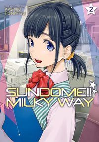 Cover image for Sundome!! Milky Way Vol. 2