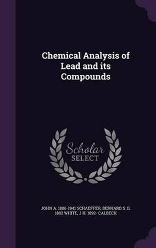 Chemical Analysis of Lead and Its Compounds