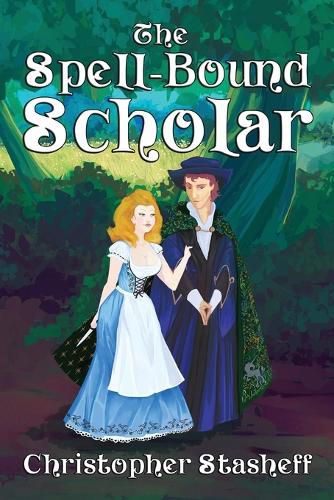 Cover image for The Spell-Bound Scholar