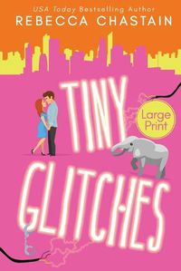 Cover image for Tiny Glitches (Large Print Edition)