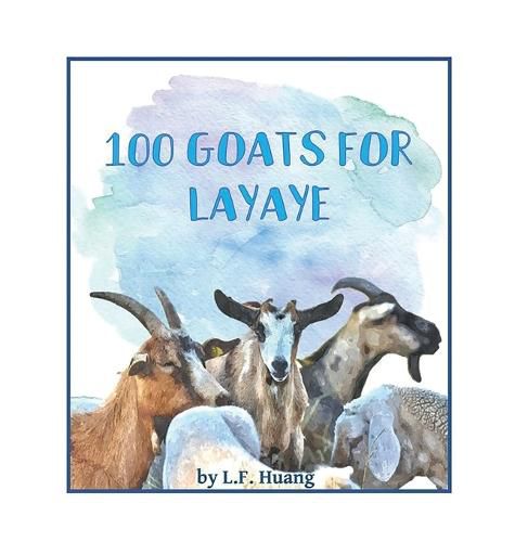 Cover image for 100 Goats for Layaye