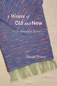 Cover image for A Weave of Old and New