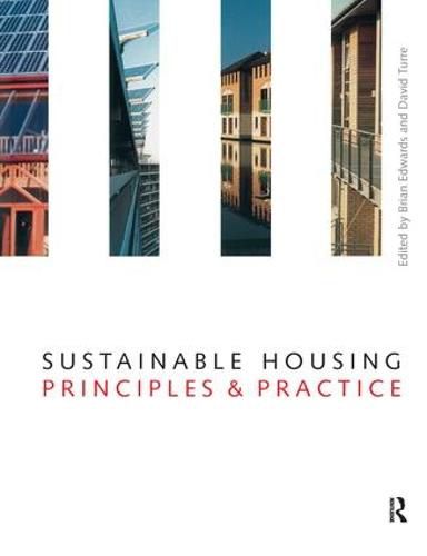 Sustainable Housing: Principles and Practice