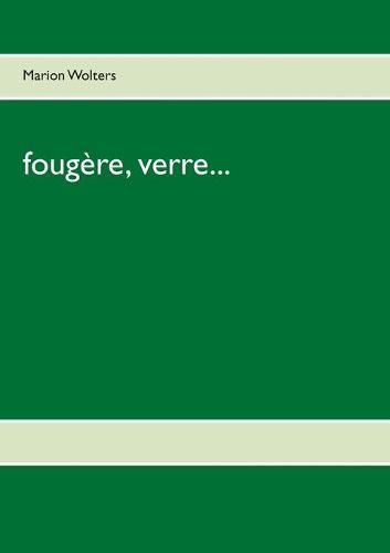 Cover image for fougere, verre...