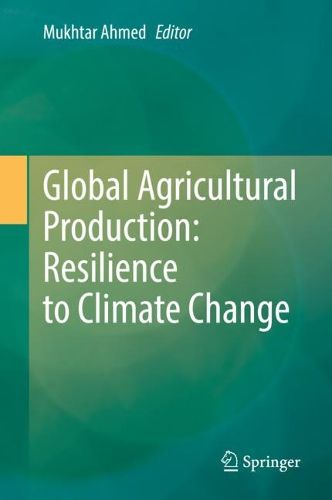Global Agricultural Production - Resilience to Climate Change