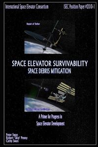 Cover image for Space Elevator Survivability Space Debris Mitigation