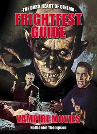 Cover image for Frightfest Guide To Vampire Movies