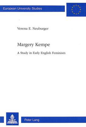 Cover image for Margery Kempe: A Study in English Feminism