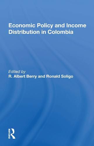 Economic Policy and Income Distribution in Colombia