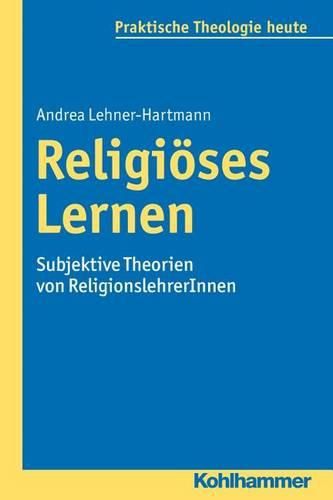 Cover image for Religioses Lernen: Subjektive Theorien Von Religionslehrerinnen